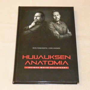 Pete Poskiparta - Jose Ahonen Huijauksen anatomia - Kuinka meitä huijataan?
